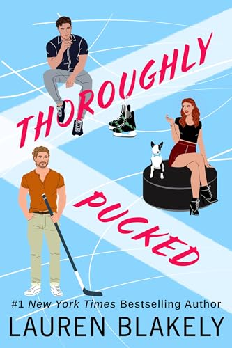 Thoroughly Pucked (My Hockey Romance, Band 3) von Independently published